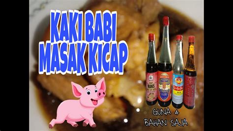 Kaki Babi Masak Kicap Pork Leg Recipe Youtube