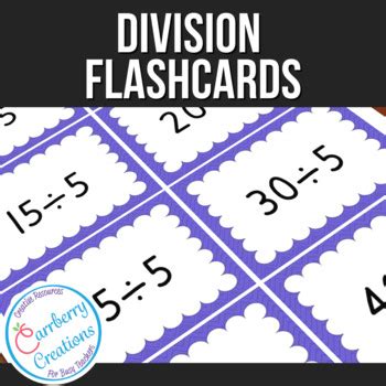 Division Flashcards 1-12 tables (8 per page) by Carrberry Creations