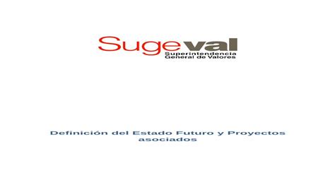 Definición del Estado Futuro y Proyectos asociados Estratégico 5