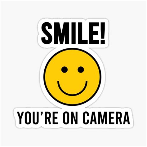 "Smile! You're On Camera" Sticker by KonanFlower | Redbubble