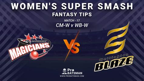 CM W Vs WB W Dream11 Fantasy Prediction Playing 11 Pitch Report