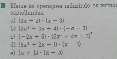 Solved Efetue As Opera Es Reduzindo Os Termos Semelhantes A X