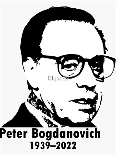 Rip Peter Bogdanovichpeter Bogdanovich Director Sticker For Sale By