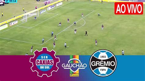 CAXIAS X GRÊMIO AO VIVO GAUCHÃO 2023 FINAL JOGO DE IDEA