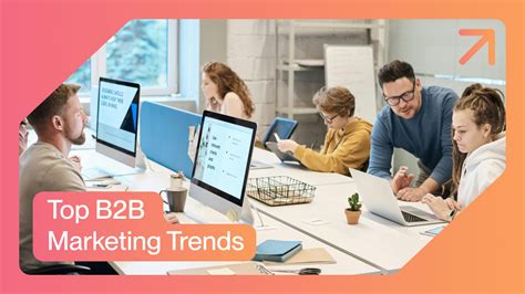 Top B B Marketing Trends With A Digital Focus In