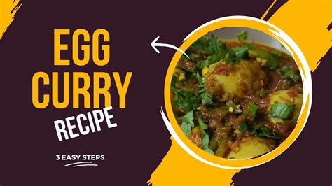 Egg Curry Recipe Ready In 10min With 3 Easy Steps Ek Baar Zarur Try