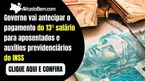 Governo vai antecipar o pagamento do 13⁰ salário para aposentados e