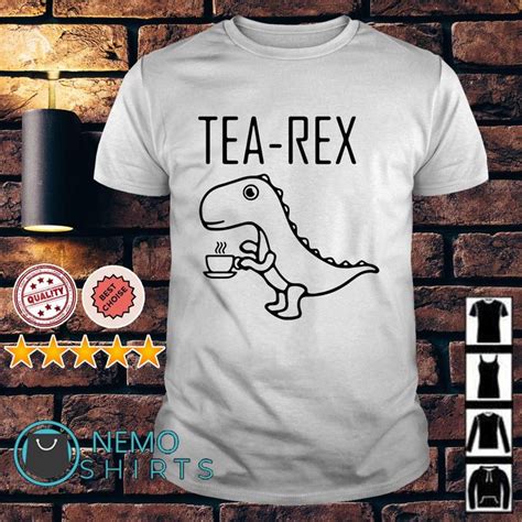 T Rex Drinking Tea Tea Rex Shirt Hoodie Sweater And V Neck T Shirt