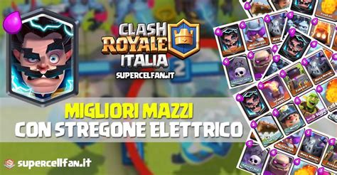 Migliori Deck Per La Sfida Gigante Furioso Su Clash Royale