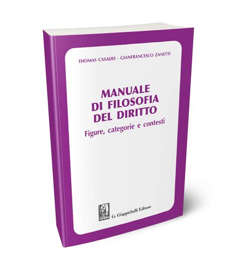 Manuale Di Filosofia Del Diritto Figure Categorie E Contesti Thomas