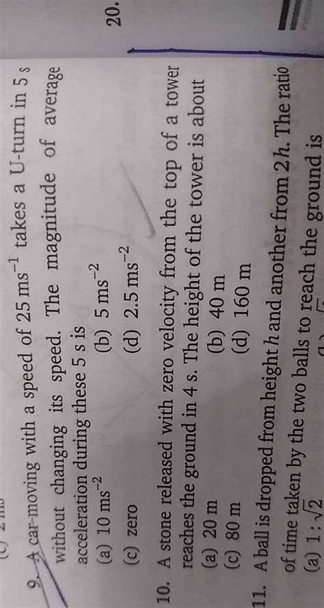 A Car Moving With A Speed Of 25 Ms1 Takes A U Turn In 5 S Without Changi