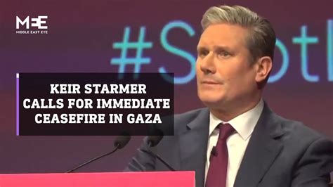 Keir Starmer Calls For An Immediate And Permanent Ceasefire In Gaza