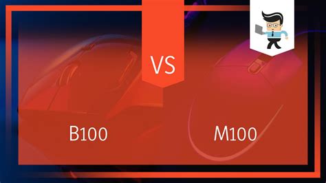 Logitech B100 vs M100 Mouse: Which One Is Better? A Detailed Guide