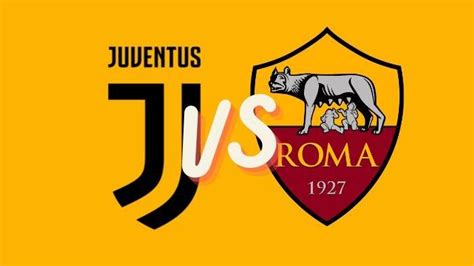 Jadwal Liga Italia Serie A Juventus Vs As Roma Pekan Lengkap Head To