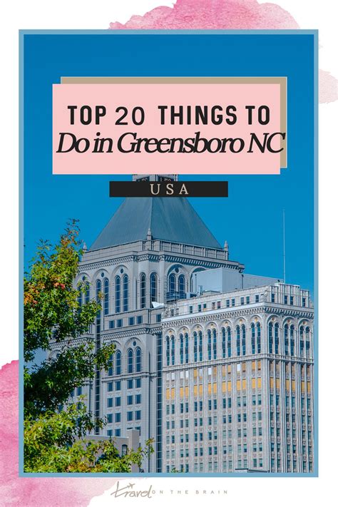 20 Incredible Things To Do In Greensboro Nc Artofit