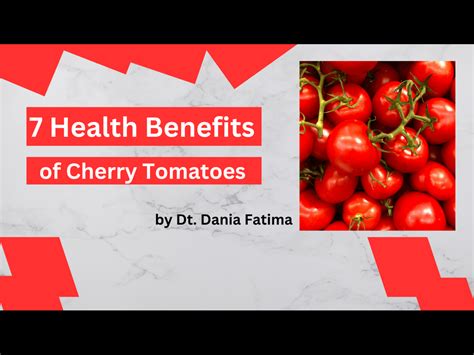 7 Amazing Health Benefits Of Cherry Tomatoes Sweetest Fruit