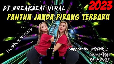 Dj Pantun Janda Pirang X Sedang Sedang Saja Breakbeat Vvip Terbaru 2023