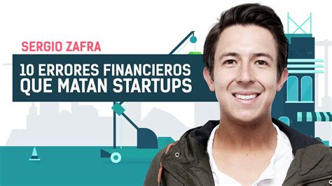 10 Errores Financieros Que Matan Empresas Youtube