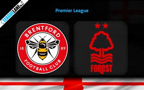 Brentford vs Nottingham Forest Prediction, Betting Tips & Match Preview