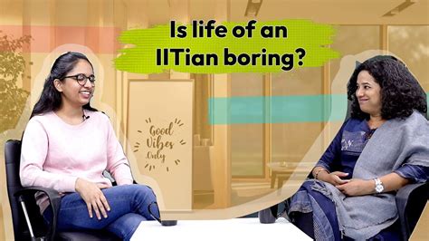 Is Life Of An IITian Boring A Candid Chat With An IITian Aakash