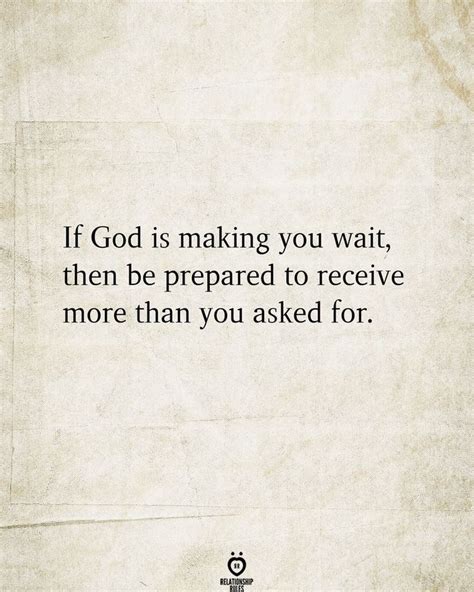 An Old Paper With The Quote If God Is Making You Wait Then Be Prepared