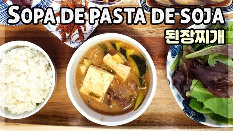 Sopa Coreana Receta 된장찌개 Sopa De Pasta De Salsa Soja Como Hacer