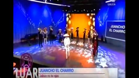 Juancho Ruiz El Charro En Television Ay Jalisco Youtube