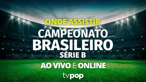 Brasileir O S Rie B Assista Ao Vivo E De Gra A Ao Jogo Mirassol X