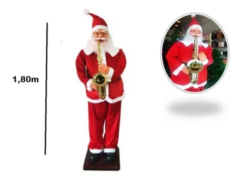 Papai Noel Musical Saxofone Bivolt 1 80 Metros Gigante