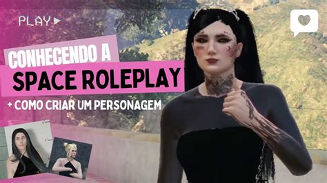 Conhecendo A Space Roleplay Como Criar Personagem No Gta Rp Youtube