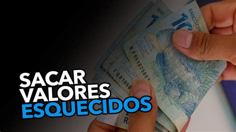 Como Retirar Valores Esquecidos Leia Aqui Como Resgatar Valores Para