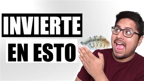 En Que Invertir Mi Dinero En PerÚ Youtube