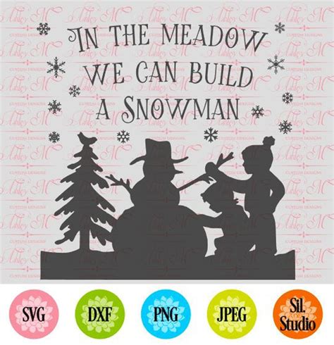 In The Meadow We Can Build A Snowman SVG Winter Svg Etsy