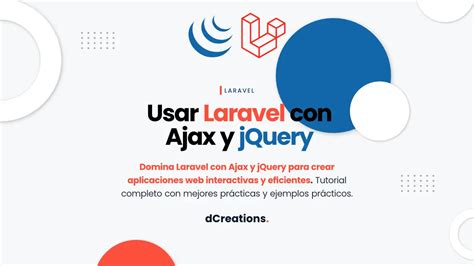 Usar Laravel Con Ajax Y JQuery Para Desarrollo Web