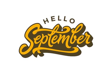 Premium Vector Hello September Typography On A White Isolated