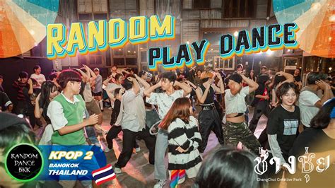 KPOP IN PUBLIC RANDOM DANCE BKK X CHANGCHUI 6KPOP PART 2 YouTube