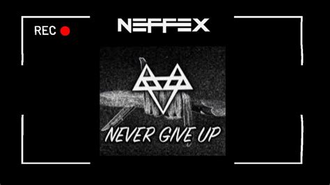 Neffex Never Give Up Duration 30 Minutes Youtube