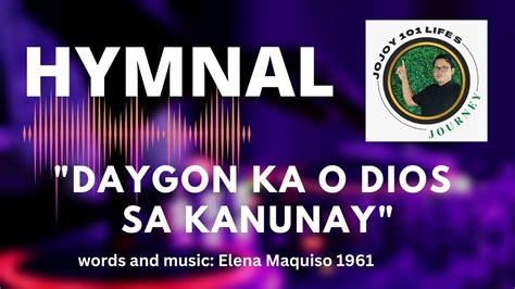 Daygon Ka O Dios Sa Kanunay Accompaniment With Lyrics Youtube