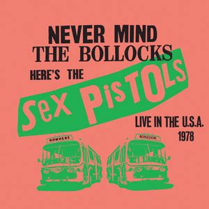 Sex Pistols Never Mind The Bollocks Heres The Sex Pistols Th Anniversary Deluxe Edition