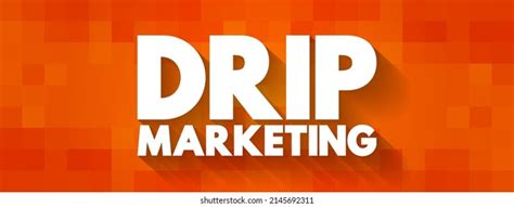 336 Drip Marketing Communication Stock Vectors, Images & Vector Art ...