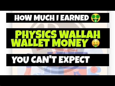 How Much Physics Wallah Wallet Money I Earned You Can T Expect