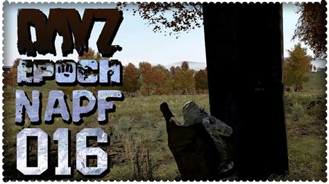 Dayz Epoch Napf Nah Dran German Hd Let S Play Dayz Epoch