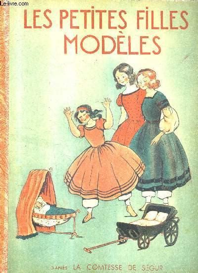 Les Petites Filles Modeles By La Comtesse De Segur Bon Couverture