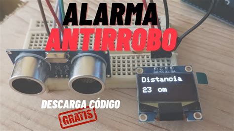 Alarma Casera Antirrobo Con Arduino Y Sensor Ultras Nico Como Hacer