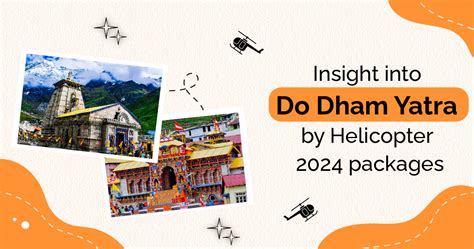 Know About The Do Dham Yatra By Helicopter Packages