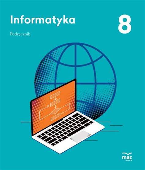 Informatyka Podręcznik Klasa 8 Opracowanie zbiorowe Książka w Empik