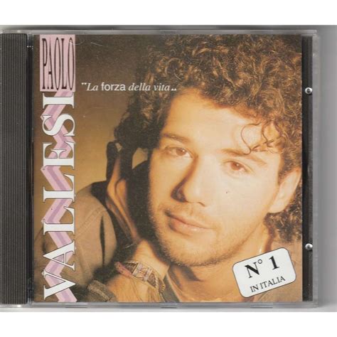 La Forza Della Vita De Paolo Vallesi Cd Maxi Chez Lezobois Ref