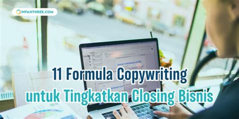 11 Formula Copywriting Ini Tingkatkan Closing Bisnis