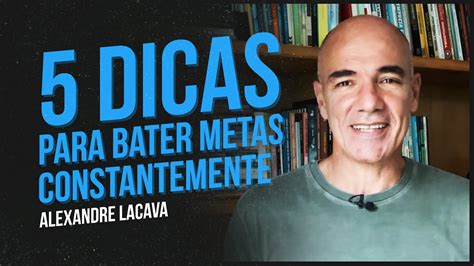 5 Dicas Para Bater Metas Constantemente YouTube