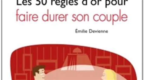 Les 50 Règles Dor Pour Faire Durer Son Couple Les 50 R Maximag Fr